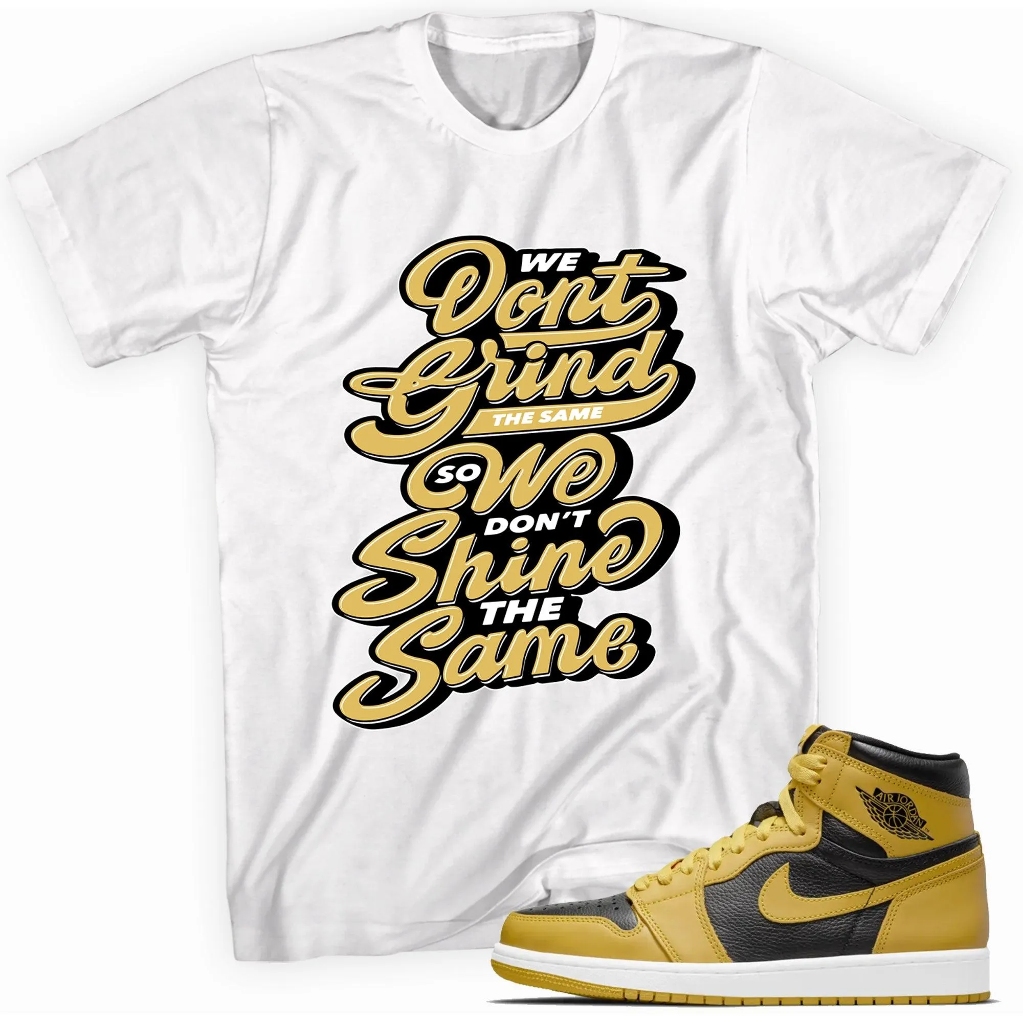 1 High Pollen Shirt We Grind